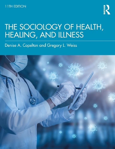 Паперова книга «The Sociology of Health, Healing, and Illness», авторів Деніз Копелтон, Грегорі Вайс - фото №1