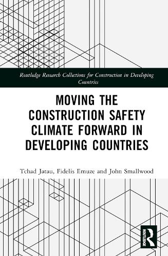 Паперова книга «Moving the Construction Safety Climate Forward in Developing Countries», авторів Фіделіс Емузе, Джон Смолвуд, Чад Джатау - фото №1