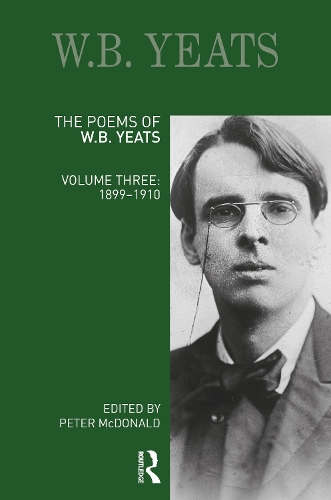 Бумажная книга «The Poems of W.B. Yeats: Volume Three: 1899-1910» - фото №1