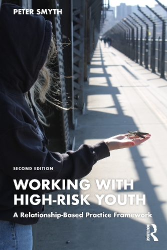 Бумажная книга «Working with High-Risk Youth: A Relationship-Based Practice Framework», автор Питер Смит - фото №1