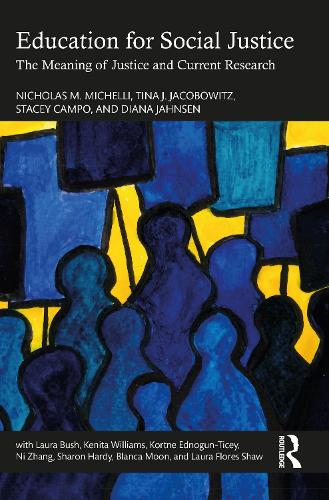 Паперова книга «Education for Social Justice: The Meaning of Justice and Current Research», авторів Діана Янсен, Ніколас М. Мікеллі, Стейсі Кампо, Тіна Джей Якобовіц - фото №1