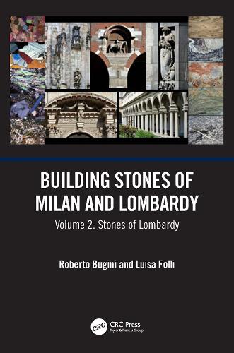 Бумажная книга «Building Stones of Milan and Lombardy: Volume 2: Stones of Lombardy», авторов Луиза Фолли, Роберто Бугини - фото №1