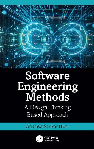 Бумажная книга «Software Engineering Methods: A Design Thinking Based Approach», автор Соумья Санкар Басу - фото №1