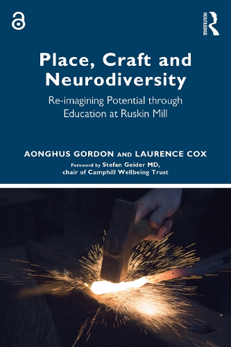 Бумажная книга «Place, Craft and Neurodiversity: Re-imagining Potential through Education at Ruskin Mill», авторов Аонгус Гордон, Лоренс Кокс - фото №1