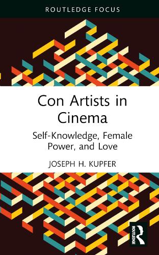 Паперова книга «Con Artists in Cinema: Self-Knowledge, Female Power, and Love», автор Джозеф Купфер - фото №1