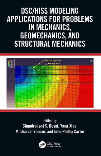 Бумажная книга «DSC/HISS Modeling Applications for Problems in Mechanics, Geomechanics, and Structural Mechanics» - фото №1