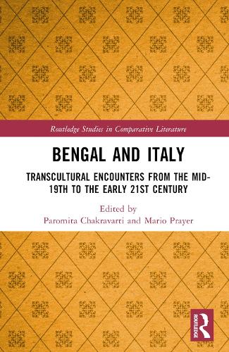Бумажная книга «Bengal and Italy: Transcultural Encounters from the Mid-19th to the Early 21st Century» - фото №1