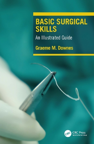 Бумажная книга «Basic Surgical Skills: An Illustrated Guide», автор Грэм Даунс - фото №1