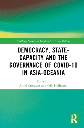 Бумажная книга «Democracy, State Capacity and the Governance of COVID-19 in Asia-Oceania» - фото №1