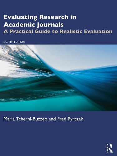 [object Object] «Evaluating Research in Academic Journals: A Practical Guide to Realistic Evaluation», авторів Фред Пирчак, Марія Черні-Буццео - фото №1