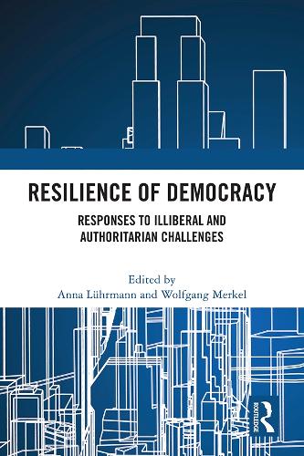 Паперова книга «Resilience of Democracy: Responses to Illiberal and Authoritarian Challenges» - фото №1
