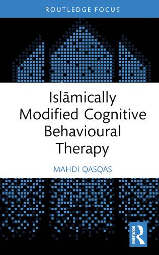 Паперова книга «Islāmically Modified Cognitive Behavioural Therapy», автор Махді Каскас - фото №1