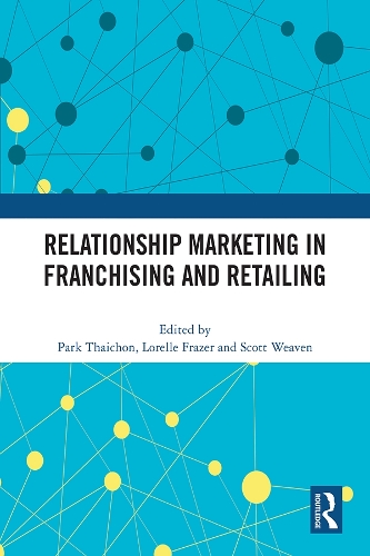 Бумажная книга «Relationship Marketing in Franchising and Retailing» - фото №1