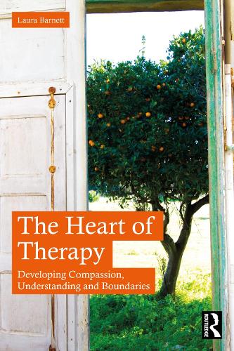 Паперова книга «The Heart of Therapy: Developing Compassion, Understanding and Boundaries», автор Лора Барнетт - фото №1