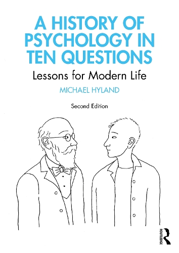 Паперова книга «A History of Psychology in Ten Questions: Lessons for Modern Life», автор Майкл Хайланд - фото №1