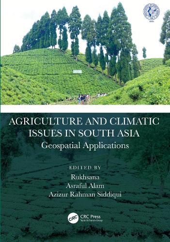 Бумажная книга «Agriculture and Climatic Issues in South Asia: Geospatial Applications» - фото №1