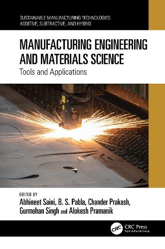 Бумажная книга «Manufacturing Engineering and Materials Science: Tools and Applications» - фото №1