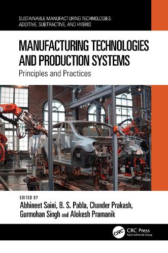 Бумажная книга «Manufacturing Technologies and Production Systems: Principles and Practices» - фото №1