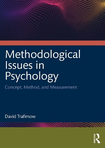 Бумажная книга «Methodological Issues in Psychology: Concept, Method, and Measurement», автор Дэвид Трафимоу - фото №1