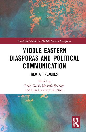 Бумажная книга «Middle Eastern Diasporas and Political Communication: New Approaches» - фото №1