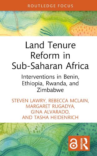 Бумажная книга «Land Tenure Reform in Sub-Saharan Africa: Interventions in Benin, Ethiopia, Rwanda, and Zimbabwe», авторов Джина Альварадо, Маргарет Ругадья, Ребекка Маклейн, Стивен Лоури, Таша Хайденрих - фото №1