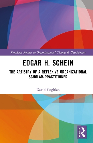 Паперова книга «Edgar H. Schein: The Artistry of a Reflexive Organizational Scholar-Practitioner», автор Девід Коглан - фото №1