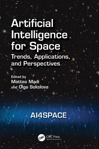 Бумажная книга «Artificial Intelligence for Space: AI4SPACE: Trends, Applications, and Perspectives» - фото №1