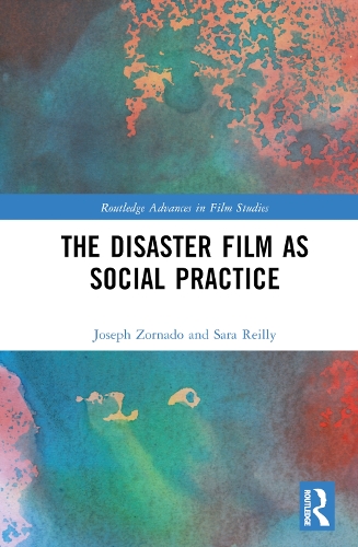 Бумажная книга «The Disaster Film as Social Practice», авторов Джозеф Зорнадо, Сара Рейли - фото №1