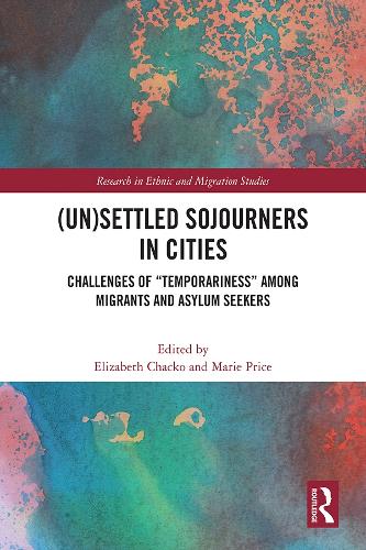 Паперова книга «(Un)Settled Sojourners in Cities: Challenges of “Temporariness” among Migrants and Asylum Seekers» - фото №1