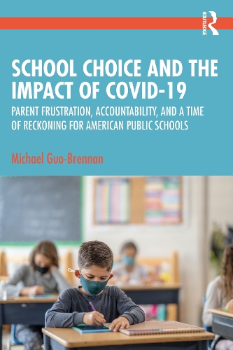 [object Object] «School Choice and the Impact of COVID-19: Parent Frustration, Accountability, and a Time of Reckoning For American Public Schools» - фото №1
