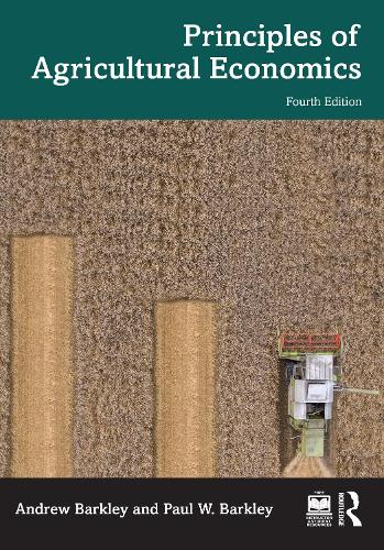 Бумажная книга «Principles of Agricultural Economics», авторов Эндрю Баркли, Пол В. Баркли - фото №1