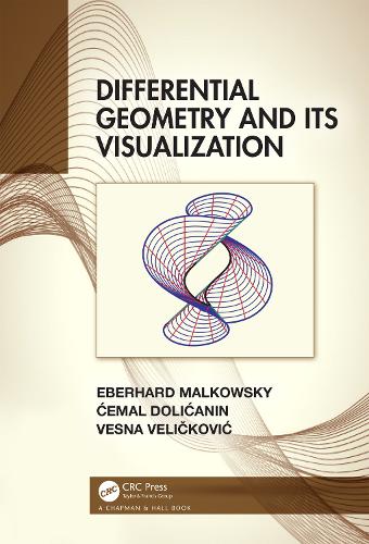 [object Object] «Differential Geometry and Its Visualization», авторів Еберхард Мальковський, Весна Величкович, Чемал Долічанін - фото №1