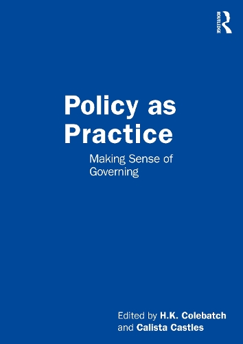 Бумажная книга «Policy as Practice: Making Sense of Governing» - фото №1