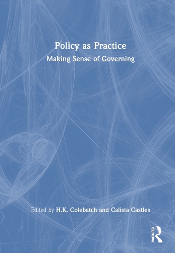 Бумажная книга «Policy as Practice: Making Sense of Governing» - фото №1
