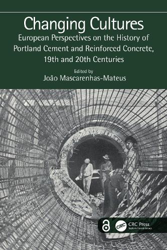 Бумажная книга «Changing Cultures: European Perspectives on the History of Portland Cement and Reinforced Concrete, 19th and 20th Centuries» - фото №1