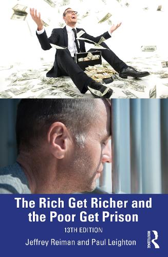 Бумажная книга «The Rich Get Richer and the Poor Get Prison: Thinking Critically About Class and Criminal Justice», авторов Джеффри Рейман, Пол Лейтон - фото №1