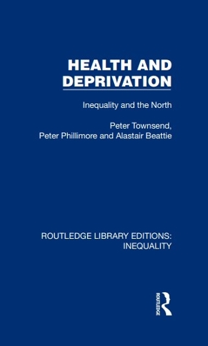 Бумажная книга «Health and Deprivation: Inequality and the North», авторов Аластер Битти, Питер Филлимор, Питер Таунсенд - фото №1