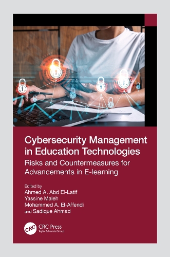 [object Object] «Cybersecurity Management in Education Technologies: Risks and Countermeasures for Advancements in E-learning» - фото №1