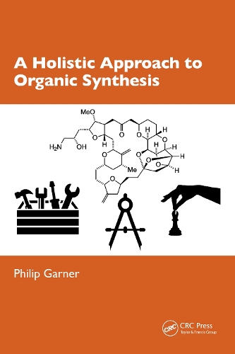 Паперова книга «A Holistic Approach to Organic Synthesis», автор Філіп Гарнер - фото №1
