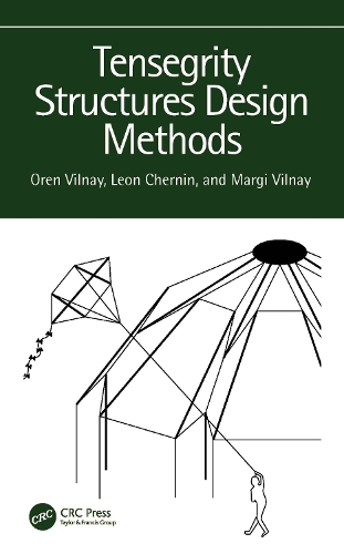 Бумажная книга «Tensegrity Structures Design Methods», авторов Леон Чернин, Марги Вильней, Орен Вильней - фото №1