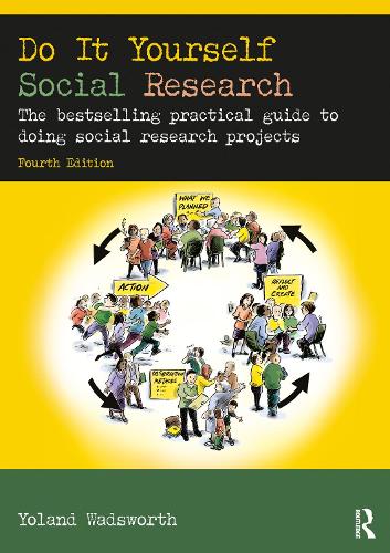Paper book «Do It Yourself Social Research: The Bestselling Practical Guide to Doing Social Research Projects», author Yoland Wadsworth - фото №1