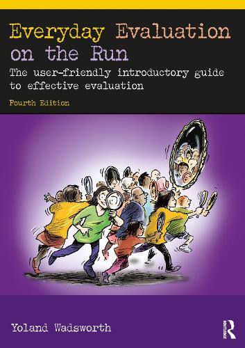 Бумажная книга «Everyday Evaluation on the Run: The User-Friendly Introductory Guide to Effective Evaluation», автор Йоланд Уодсворт - фото №1