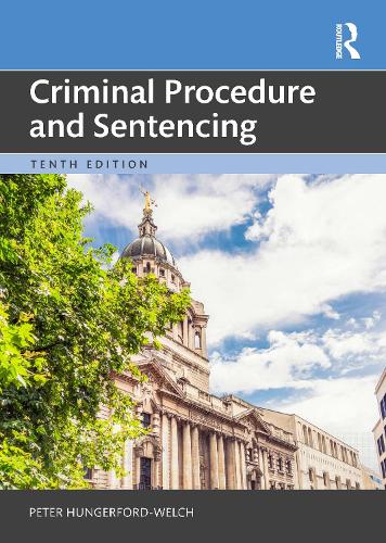 Бумажная книга «Criminal Procedure and Sentencing», автор Питер Хангерфорд-Уэлч - фото №1