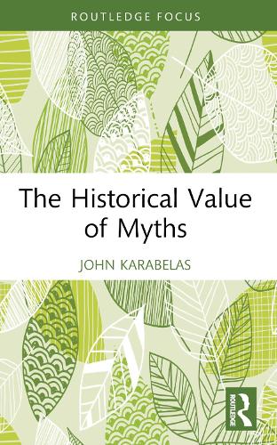 Паперова книга «The Historical Value of Myths», автор Джон Карабелас - фото №1