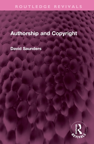 Бумажная книга «Authorship and Copyright», автор Дэвид Сондерс - фото №1