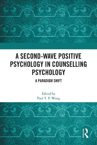 Бумажная книга «A Second-Wave Positive Psychology in Counselling Psychology: A Paradigm Shift» - фото №1