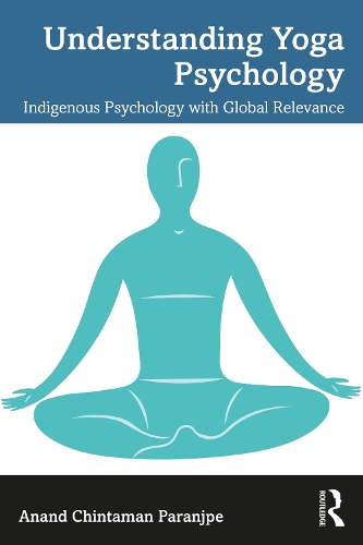 Бумажная книга «Understanding Yoga Psychology: Indigenous Psychology with Global Relevance», автор Ананд К. Паранджпе - фото №1