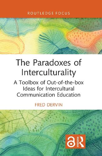 Бумажная книга «The Paradoxes of Interculturality: A Toolbox of Out-of-the-box Ideas for Intercultural Communication Education», автор Фред Дервин - фото №1