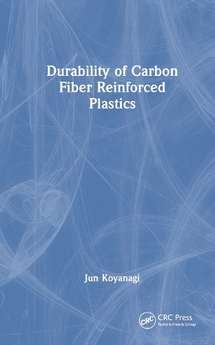 Бумажная книга «Durability of Carbon Fiber Reinforced Plastics», автор Дзюн Коянаги - фото №1