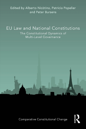 [object Object] «EU Law and National Constitutions: The Constitutional Dynamics of Multi-Level Governance» - фото №1